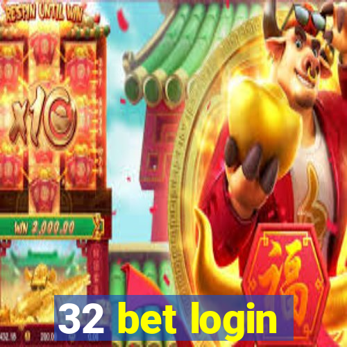 32 bet login